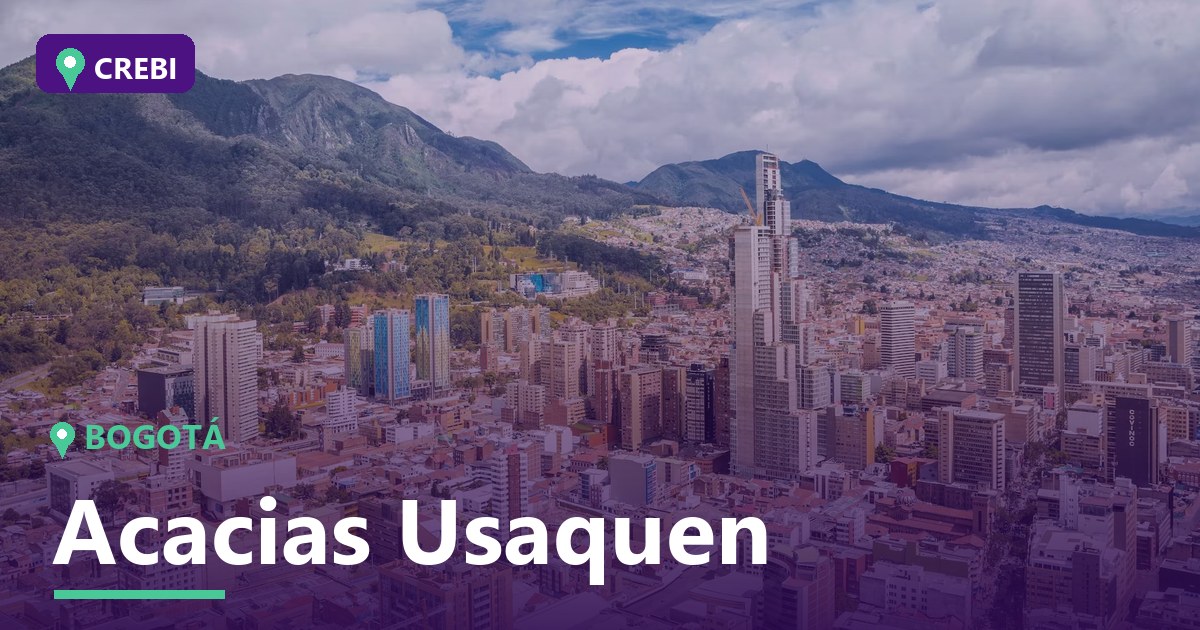 Guía comercial del barrio Acacias Usaquén, Bogotá: Oportunidades y rentabilidad en 2026