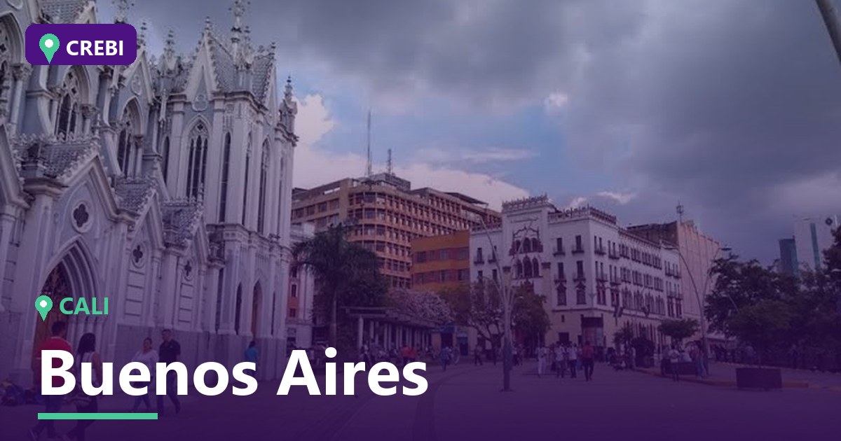 Guía Comercial del Barrio Buenos Aires, Cali: Oportunidades para Inversionistas en 2026