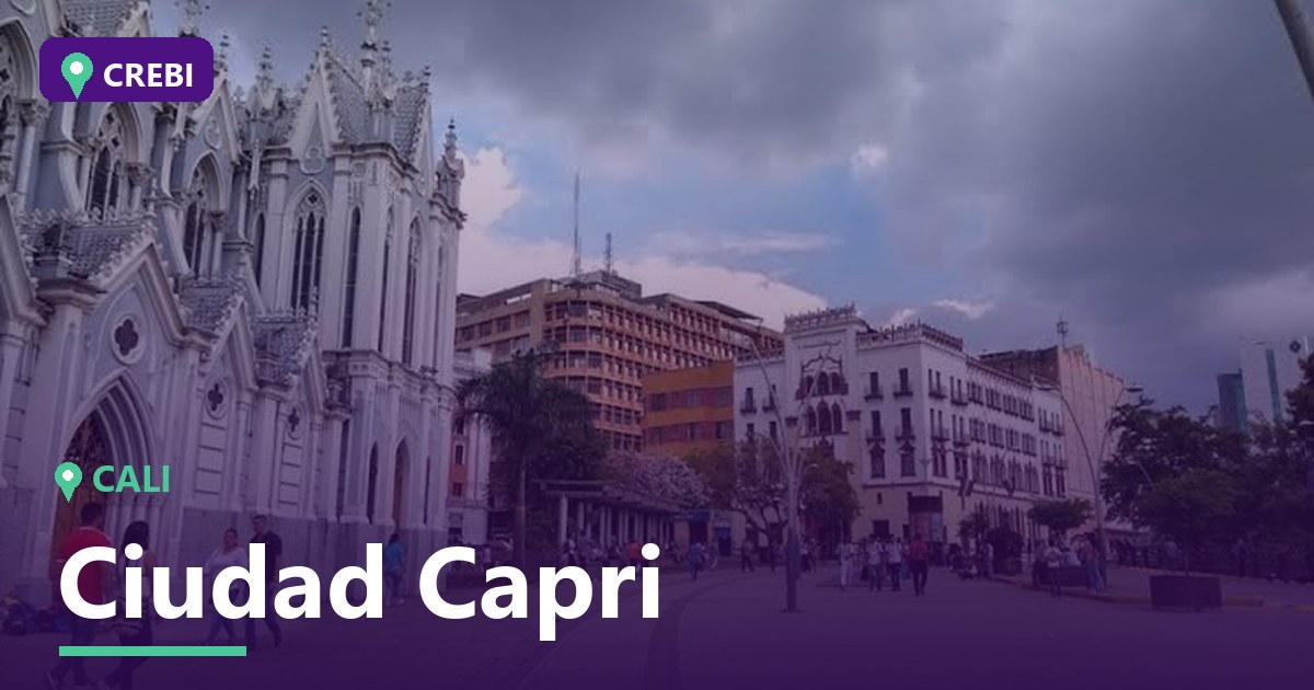 Guía Comercial del Barrio Ciudad Capri, Cali: Oportunidades y Análisis 2026
