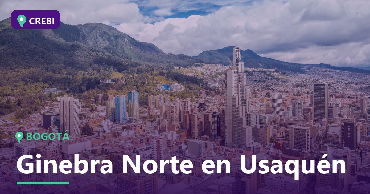 Guía comercial del barrio Ginebra Norte en Usaquén, Bogotá: Oportunidades para empresarios en 2026