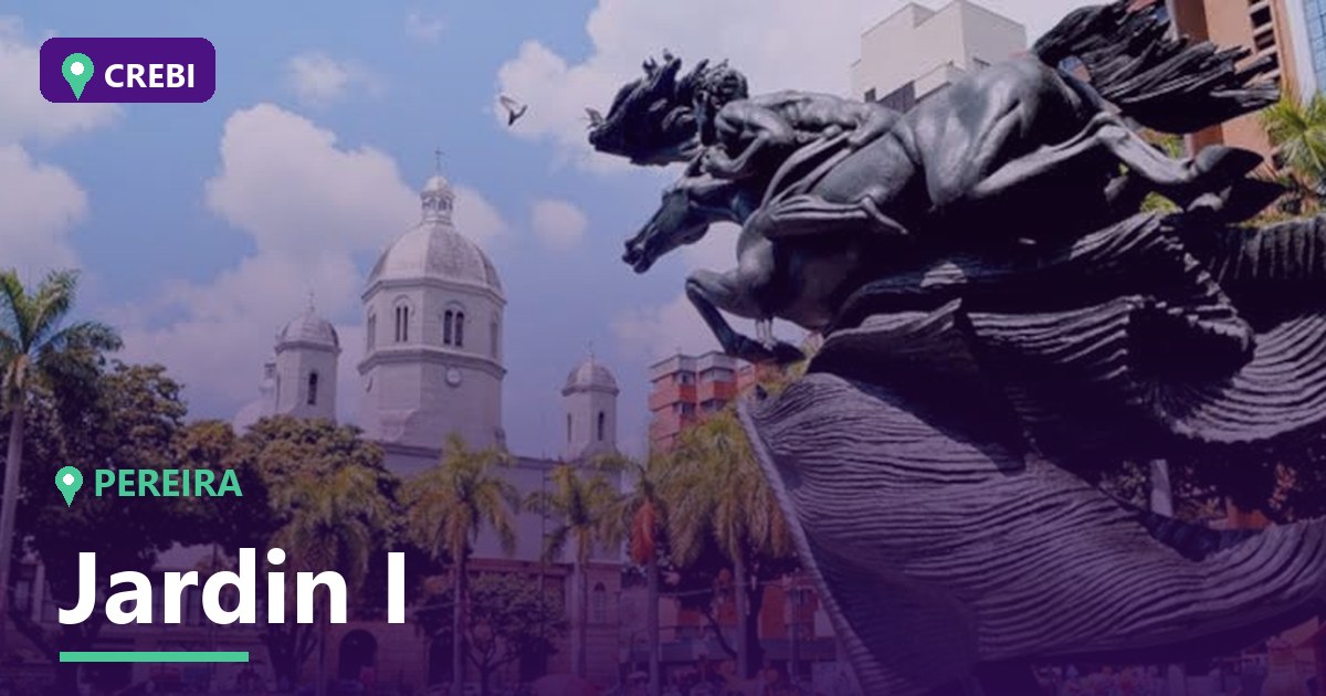 Guía comercial del barrio Jardín I, Pereira: Oportunidades de inversión en 2026