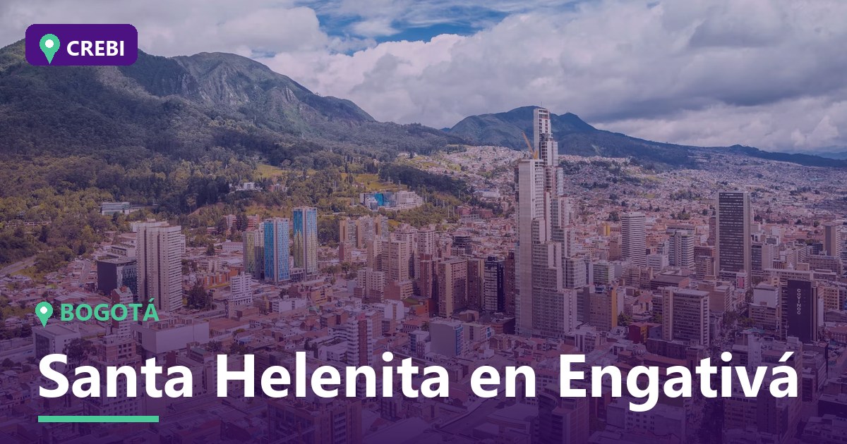 Guía comercial del barrio Santa Helenita en Engativá, Bogotá: Oportunidades y Análisis