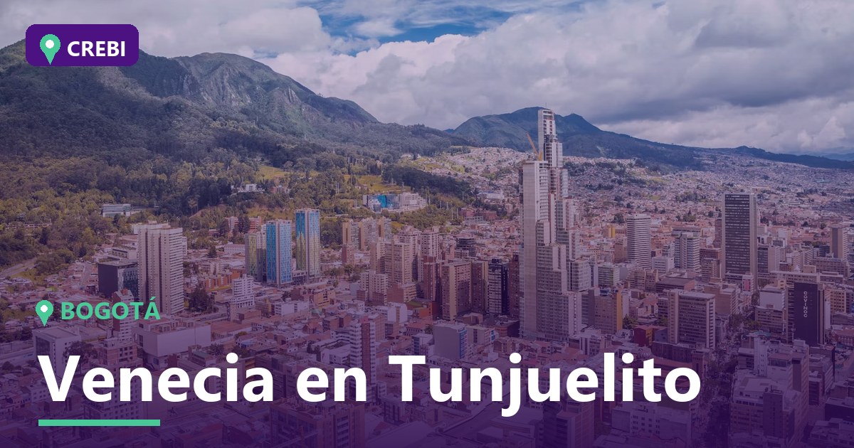 Guía comercial del barrio Venecia en Tunjuelito, Bogotá: Oportunidades para empresarios e inversionistas 2026